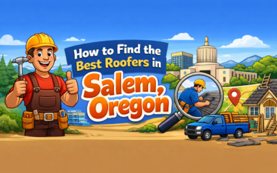 How to Find the Best Roofers in Salem, Oregon